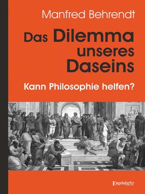 cover image of Das Dilemma unseres Daseins